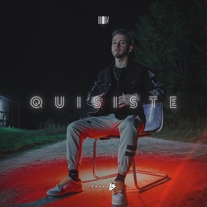 Quisiste (Explicit)