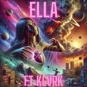 ELLA (feat. Klvrk)