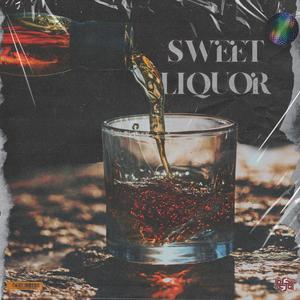 Sweet Liquor