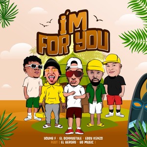I'm For You