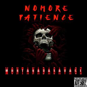 Nomore Patience (Explicit)