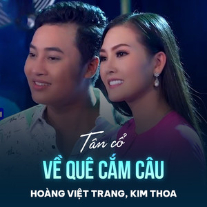 Tân Cổ Về Quê Cắm Câu