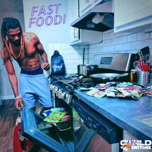 Fast Food (Explicit)