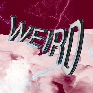 WeiRd ! (Explicit)