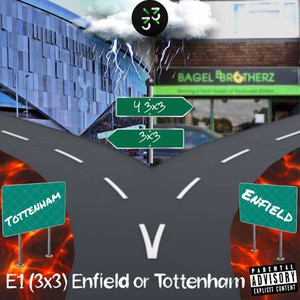 Enfield Or Tottenham (Explicit)