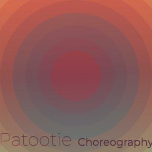 Patootie Choreography