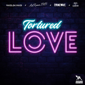 Tortured Love