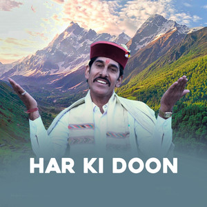 Har Ki Doon