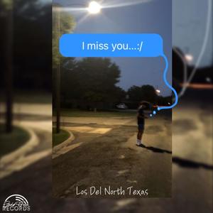 I Miss You