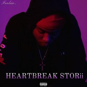 HEARTBREAK STORii