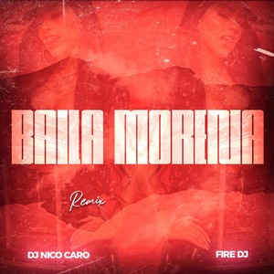 Baila Morena (Remix) [Explicit]