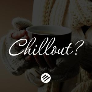 Chillout Music #4 - Who Is The Best In The Genre Chill Out, Lounge, New Age, Piano, Vocal, Ambient, Chillstep, Downtempo, Relax