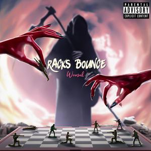 Racks Bounce (Explicit)