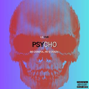 Psycho (Explicit)