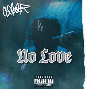 No Love (Explicit)