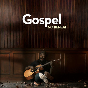 Gospel No Repeat