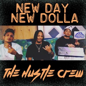 NEW DAY NEW DOLLA