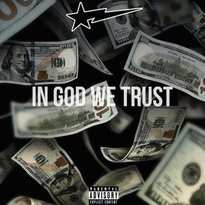 In God We Trust (Explicit)