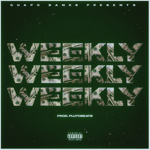 Weekly (Explicit)