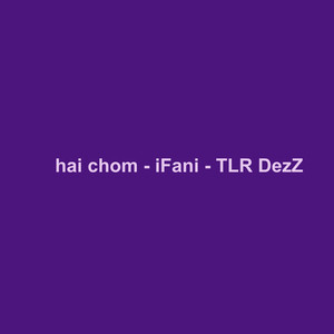 Hai Chom