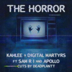 The Horror (feat. Apollo & Deadplantt)