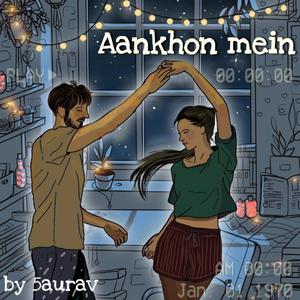 Aankhon Mein (Explicit)