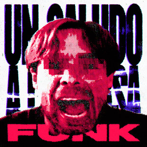 UN SALUDO A LA GRASA FUNK
