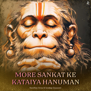 More Sankat Ke Kataiya Hanuman