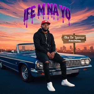 Ife m na yo (feat. Ice Money)