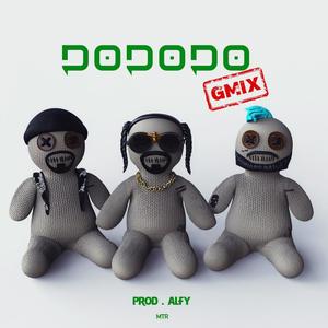 Dododo - Gmix(feat. Snoop Dogg)