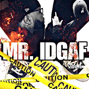 LAwless Mr. IDGAF, Vol. 1 (Explicit)