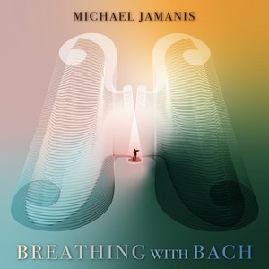 Breathing With Bach