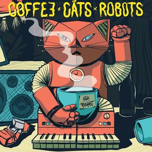 Coffee X Cats X Robots (Explicit)