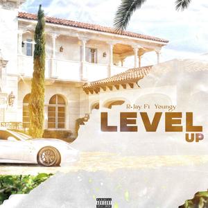Level Up (feat. Youngy RBF) (Explicit)