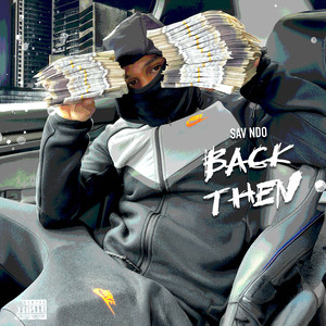 Back Then (Explicit)