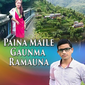 Paina Maile Gaunma Ramauna