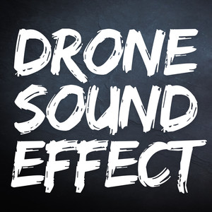 Drone Sound Effect