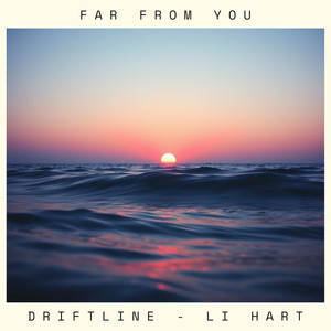 Far from You