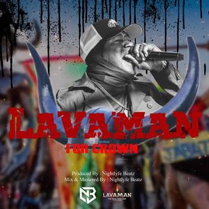 For Crown (feat. Lavaman) (Explicit)