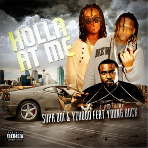 Holla at Me(feat.  Young Buck)