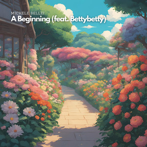 A Beginning (feat. Bettybetty)