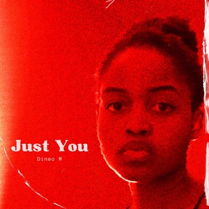 Just You