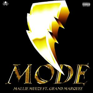 Mode (feat. Grand Marquee) [Explicit]