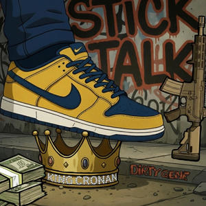 Stick Talk (feat. Dirty Gene) (Explicit)
