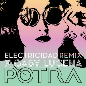 ELECTRICIDAD( (REMIX) x Gabi Lucena ) (Remix)