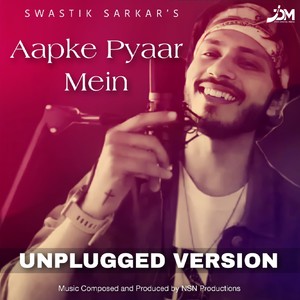 Aapke Pyaar Mein (Unplugged)