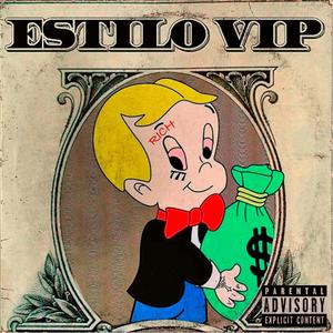 ESTILO VIP (Explicit)