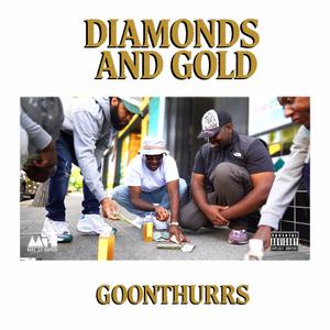 Diamonds and Gold (Explicit)