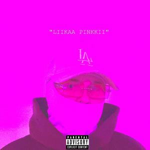 LIIKAA PINKKII (Explicit)