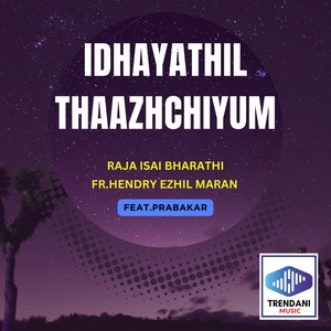 Idhayathil Thaazhchiyum